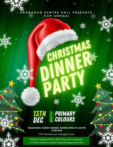 Christmas Dinner Party at Okanagan Centre Hall December 13 at 6:00pm